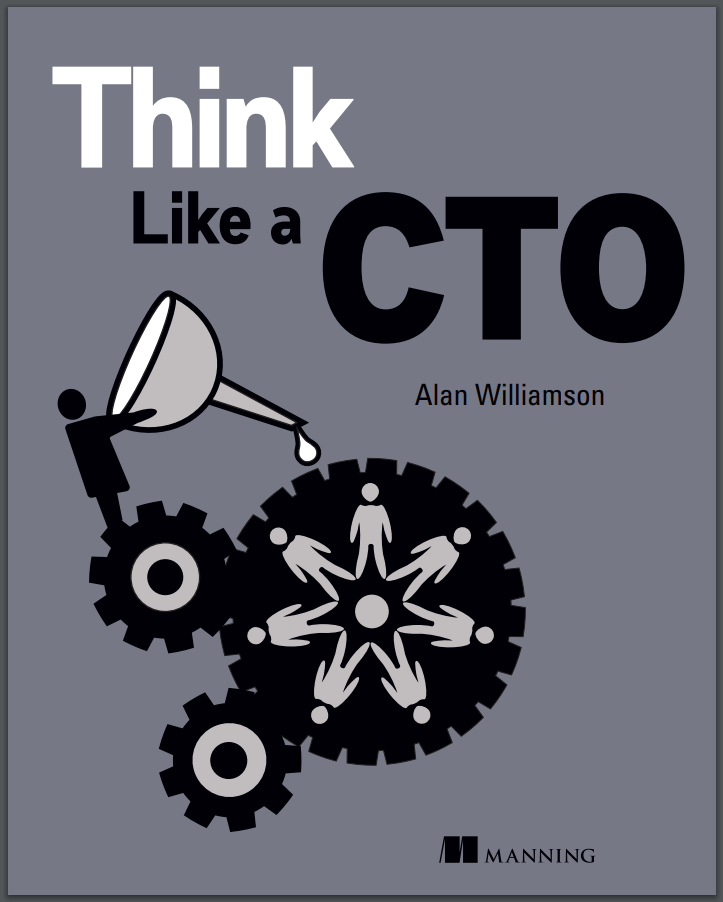 Think Like a CTO book cover, by Alan Williamson